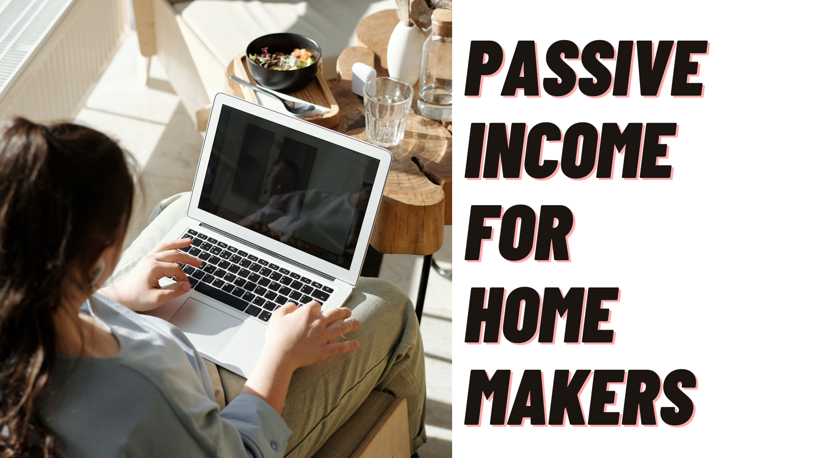 passive income for Home makers